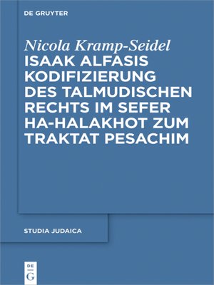 cover image of Isaak Alfasis Kodifizierung des talmudischen Rechts im Sefer ha-Halakhot zum Traktat Pesachim